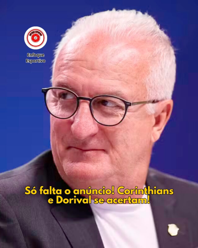 Só falto o anúncio! Dorival e Timão 🔥