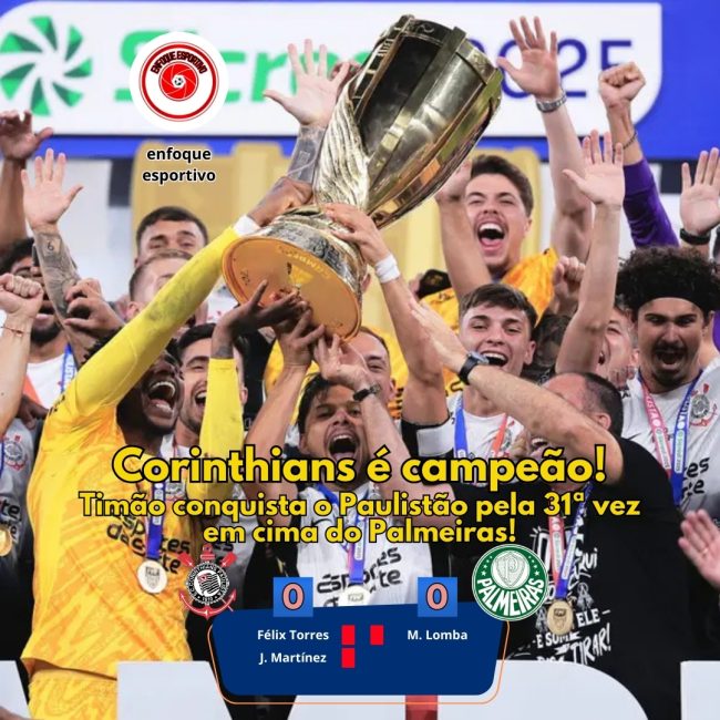 Corinthians é campeão Paulista 25!